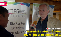 Warum Bundespräsident Dr. Michael Brunner, MFG?