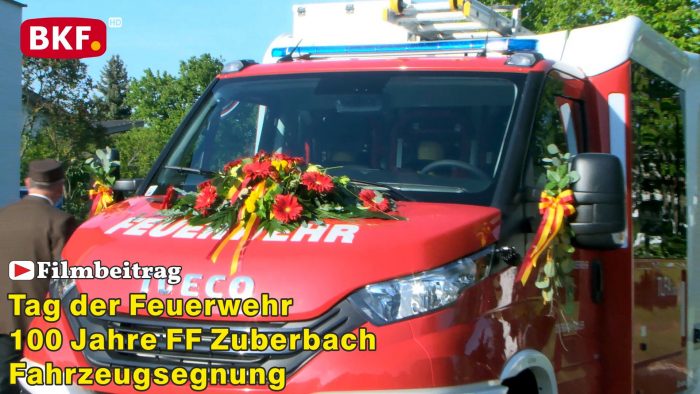 Tag der Feuerwehr – 100 Jahre FF Zuberbach