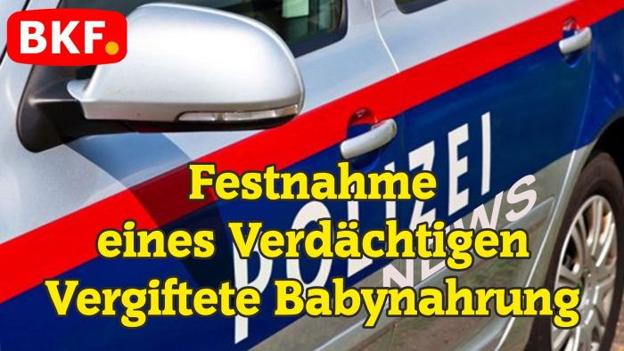 Festnahme eines Verdächtigen – vergiftete Babynahrung